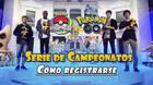 Serie de Campeonatos de Pokémon GO: żCómo y cuándo registrarse?