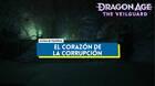El coraz�n de la corrupci�n al 100% en Dragon Age: The Veilguard