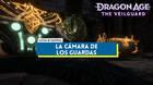 La c�mara de los guardas al 100% en Dragon Age: The Veilguard