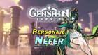Nfer en Genshin Impact: Cmo conseguirla y habilidades