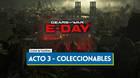 Todos los objetos coleccionables del Acto 3 en Gears of War E-Day
