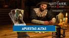 Apuestas altas en The Witcher 3: Wild Hunt - Remastered