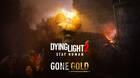 Dying Light 2 ya es gold y está listo para su estreno el próximo 4 de febrero de 2022