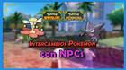 Todos los Pok�mon por intercambio con NPCs de Escarlata y P�rpura (Localizaci�n)