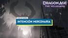 Intenci�n mercenaria al 100% en Dragon Age: The Veilguard