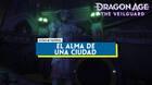 El alma de una ciudad al 100% en Dragon Age: The Veilguard