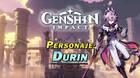 Durin en Genshin Impact: Cmo conseguirlo y habilidades