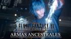 Localización de las Armas Ancestrales de Final Fantasy XV.