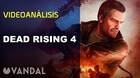 Vandal TV: Videoanálisis de Dead Rising 4