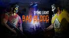 Dying Light anuncia su nueva expansión multijugador PvP 'Bad Blood'