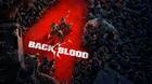 Back 4 Blood gameplay tráiler fecha de lanzamiento
