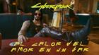 Al calor del amor en un bar en Cyberpunk 2077 al 100%