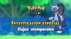 Investigaci�n Viajes atemporales en Pok�mon GO: Tareas, fases y recompensas