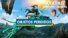 Objetos perdidos en Avatar: Frontiers of Pandora