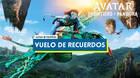 Vuelo de recuerdos en Avatar: Frontiers of Pandora