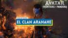 El clan Aranahe al 100% en Avatar: Frontiers of Pandora