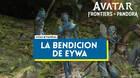 La bendición de Eywa al 100% en Avatar: Frontiers of Pandora