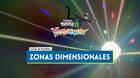 Zonas Dimensionales del DLC Megadimensin en Leyendas Pokmon Z-A