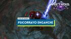 C�mo conseguir el Psicorrayo enganche en Metroid Prime 4: Beyond