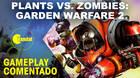 Os ofrecemos un gameplay comentado de Plants vs. Zombies: Garden Warfare 2