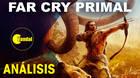 Éste es nuestro videoanálisis de Far Cry Primal