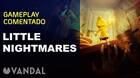 Vandal TV: Gameplay comentado de Little Nightmares