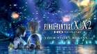 FF X/X-2 HD y FF XII: The Zodiac Age estrenan tráiler en Xbox One y Switch
