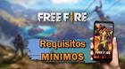 Free Fire: Requisitos m�nimos y m�viles compatibles (Android e iOS)
