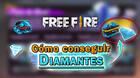Free Fire: Conseguir Diamantes gratis - LEGAL
