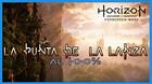 Horizon Forbidden West: La punta de la lanza al 100%
