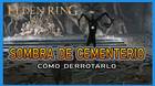 Sombra de cementerio en Elden Ring: C�mo derrotarlo y recompensas
