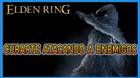 Elden Ring: C�mo curarte atacando a los enemigos