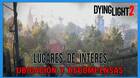 Dying Light 2: TODOS los lugares de inter�s y d�nde encontrarlos