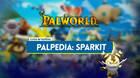 Sparkit en Palworld: Localizaci�n, c�mo conseguirlo, habilidades, objetos y detalles