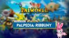 Ribbuny en Palworld: Localizaci�n, c�mo conseguirlo, habilidades, objetos y detalles
