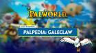 Galeclaw en Palworld: Localizaci�n, c�mo conseguirlo, habilidades, objetos y detalles