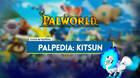 Kitsun en Palworld: Localizaci�n, c�mo conseguirlo, habilidades, objetos y detalles