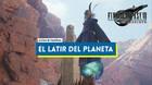 El latir del planeta en Final Fantasy VII Rebirth: cómo completarla y recompensas