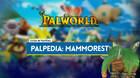Mammorest en Palworld: Localizaci�n, c�mo conseguirlo, habilidades, objetos y detalles