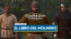 Kingdom Come: Deliverance 2: �D�nde encontrar a Nikvard y el libro del molinero?