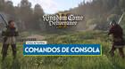 Comandos de consola en Kingdom Come Deliverance 2: C�mo activarlos y trucos