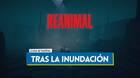 Tras la inundaci�n en REANIMAL al 100 %: Walkthrough y coleccionables