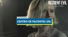Centro de pacientes (III) al 100% en Resident Evil Requiem