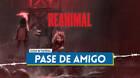 Pase de amigo de REANIMAL: C�mo acceder gratis, qu� es y c�mo invitar