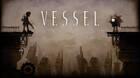 Vessel llega este año también a consolas