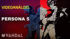 Videoanálisis de Persona 5
