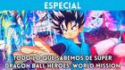 Super Dragon Ball Heroes: World Mission: Todo lo que sabemos