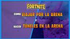 Fortnite: c�mo viajar por la arena y hacer t�neles cerca de enemigos