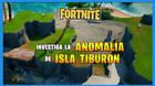 Fortnite: d�nde encontrar la anomal�a de Isla Tibur�n