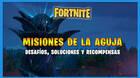 Fortnite: Misiones de La Aguja - Cómo completarlas todas